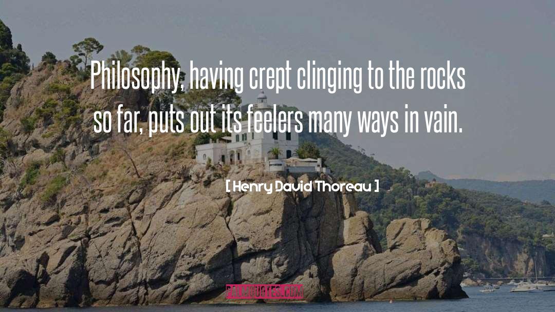 Clinging quotes by Henry David Thoreau