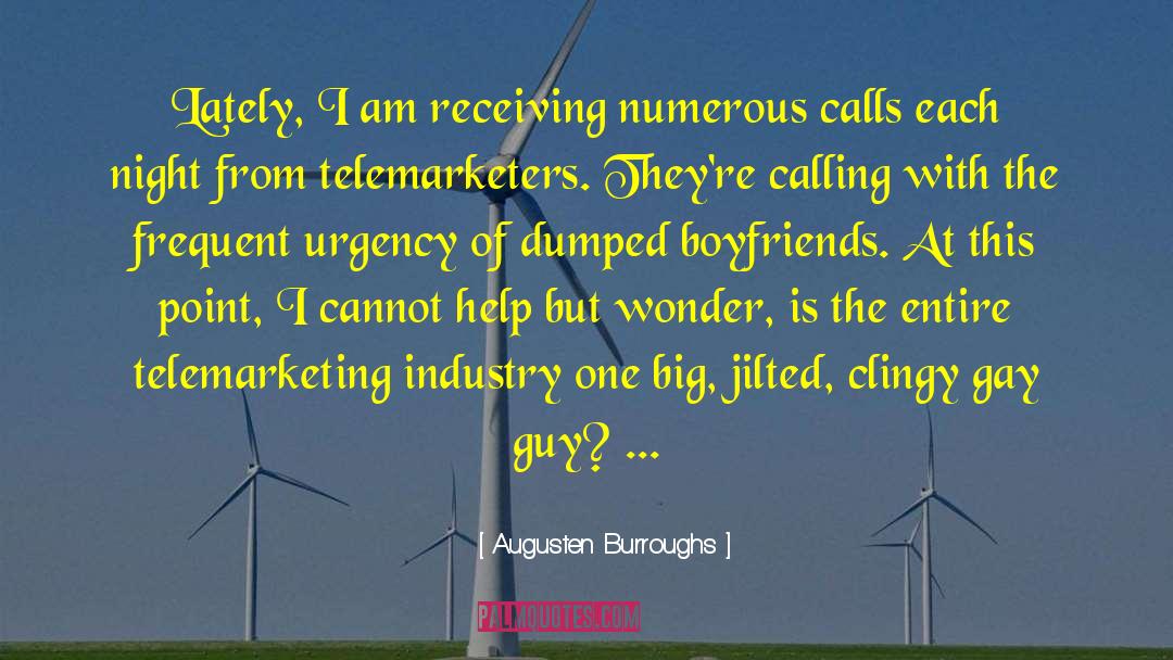 Clingy quotes by Augusten Burroughs