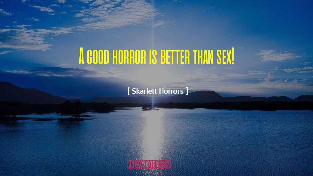 Clinic Of Horrors quotes by Skarlett Horrors