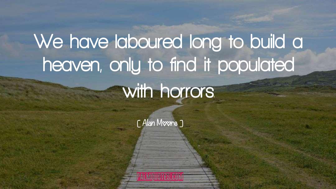 Clinic Of Horrors quotes by Alan Moore
