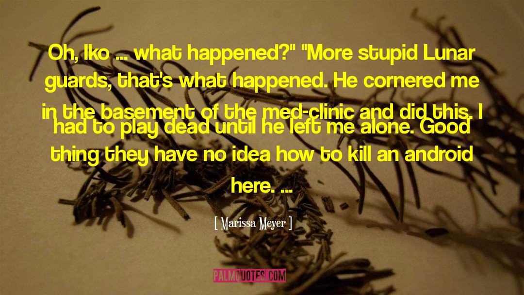 Clinic quotes by Marissa Meyer