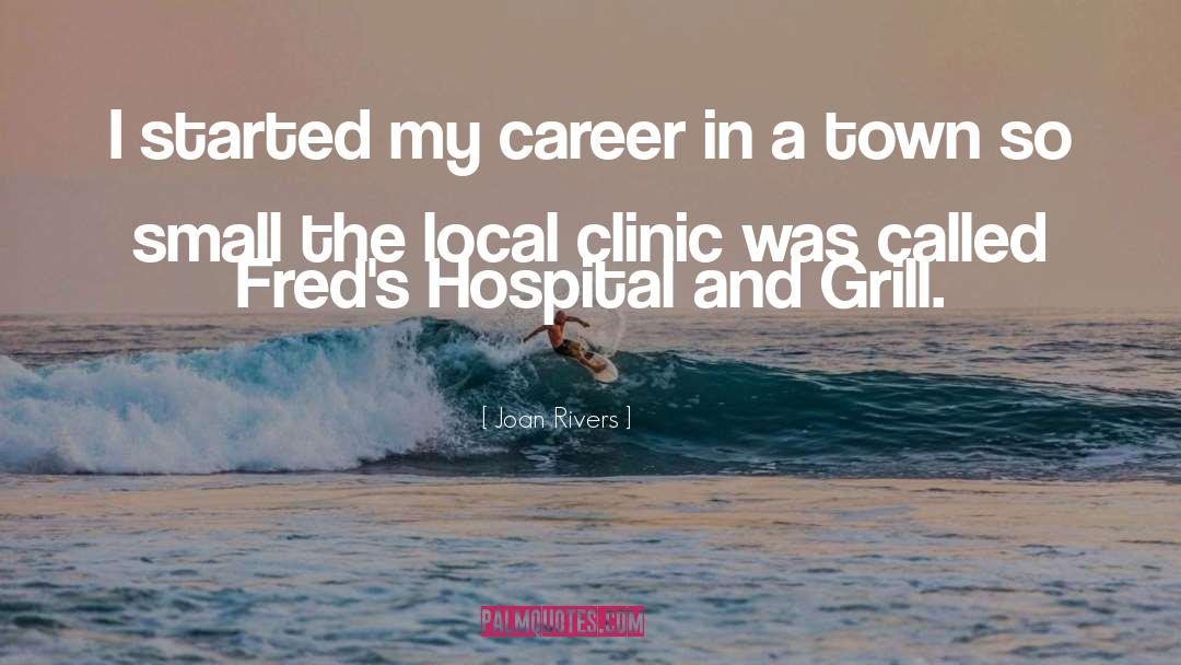 Clinic quotes by Joan Rivers