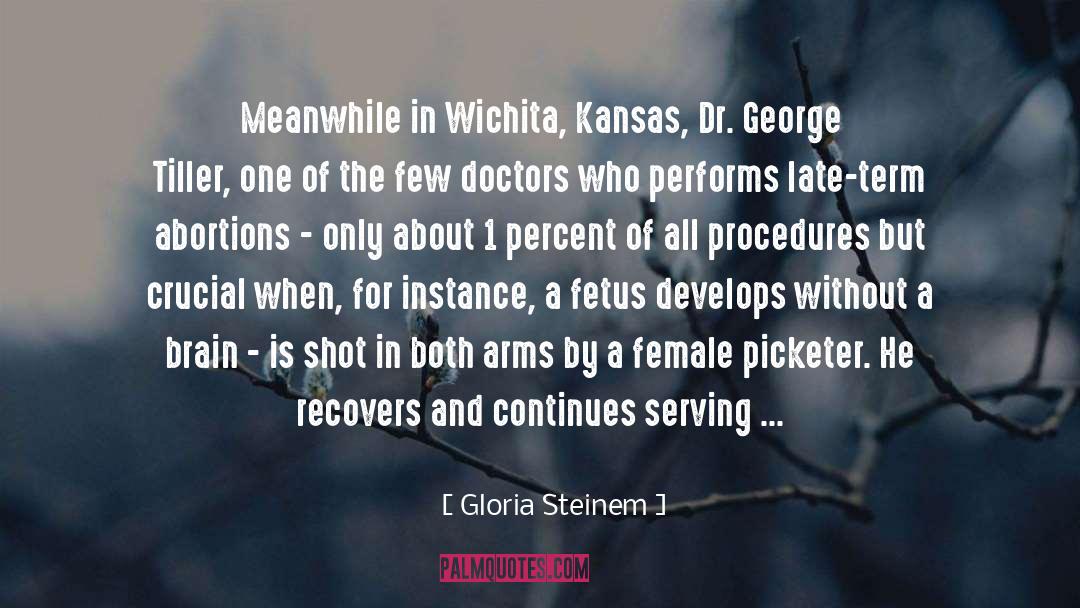 Clinic quotes by Gloria Steinem