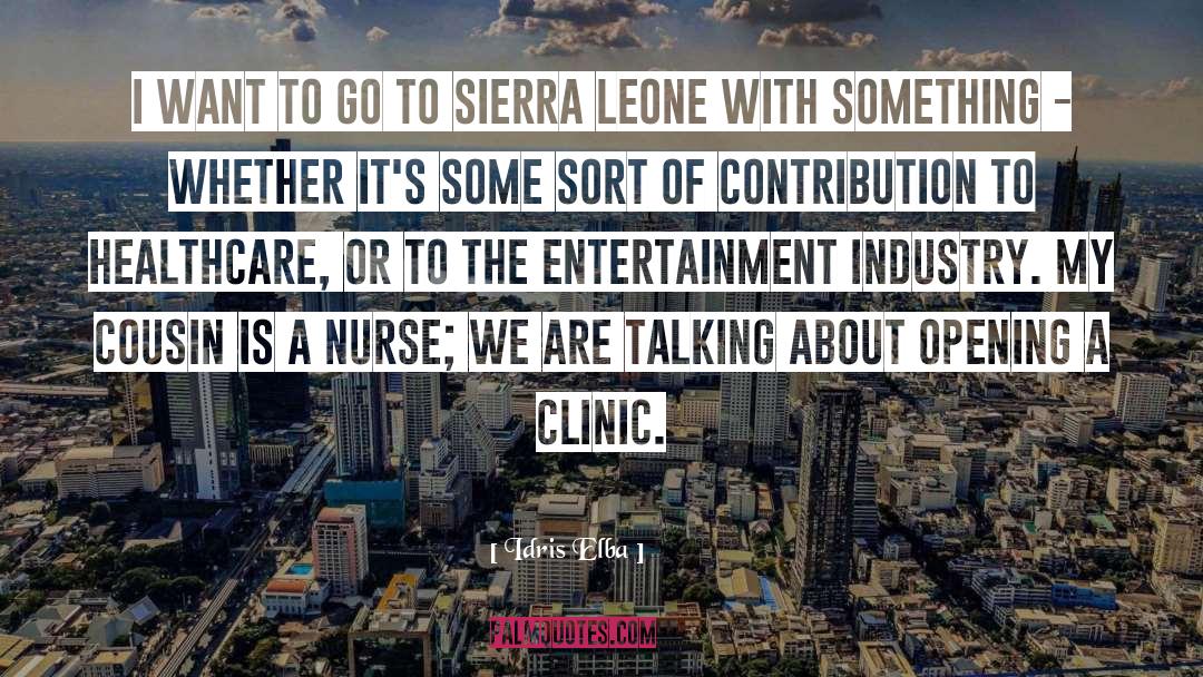 Clinic quotes by Idris Elba