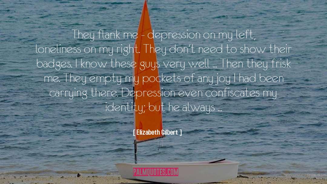 Clinical Depression quotes by Elizabeth Gilbert