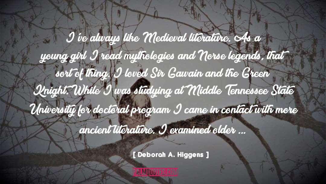 Clinical Literature quotes by Deborah A. Higgens