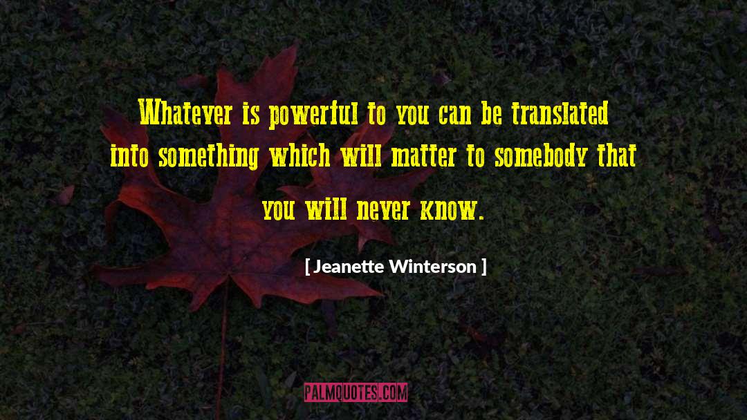 Clinical Literature quotes by Jeanette Winterson