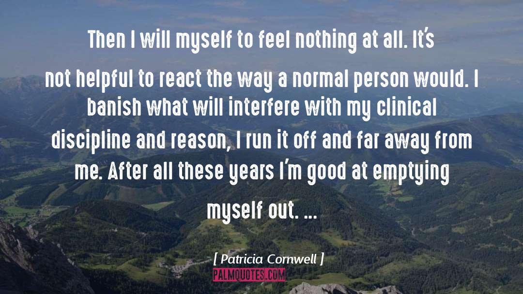 Clinical quotes by Patricia Cornwell