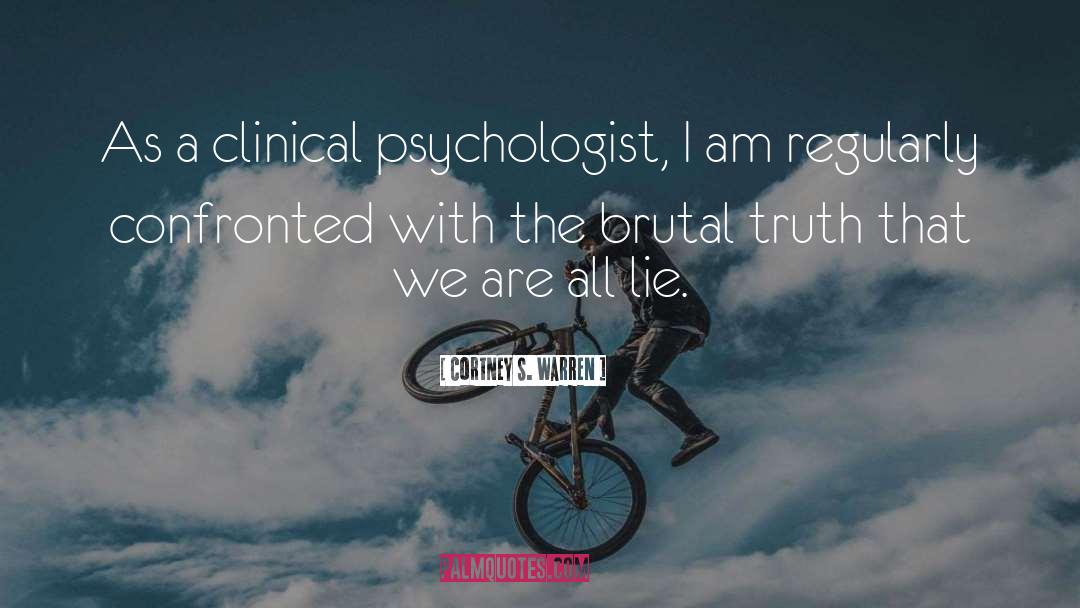 Clinical quotes by Cortney S. Warren