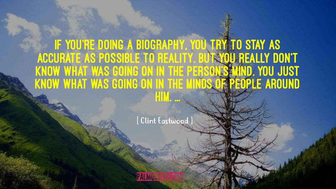 Clint quotes by Clint Eastwood