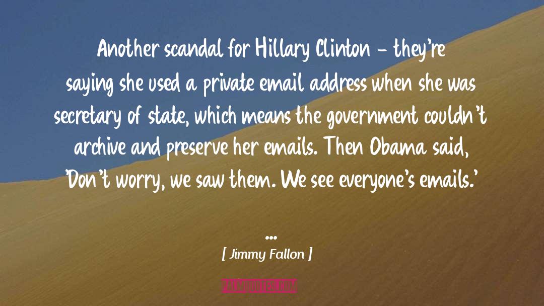Clinton Email News quotes by Jimmy Fallon