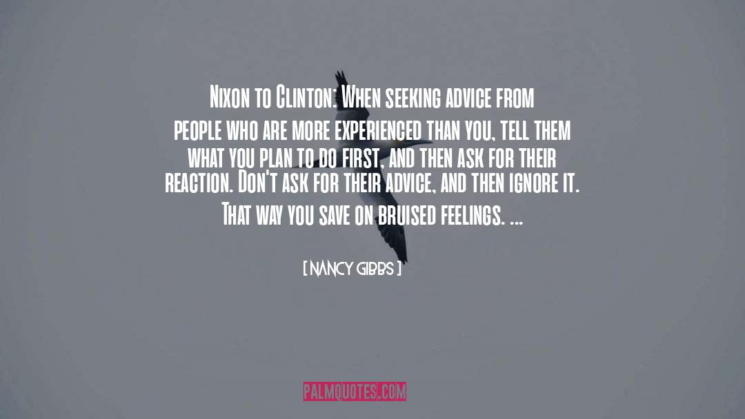 Clinton Mentor quotes by Nancy Gibbs