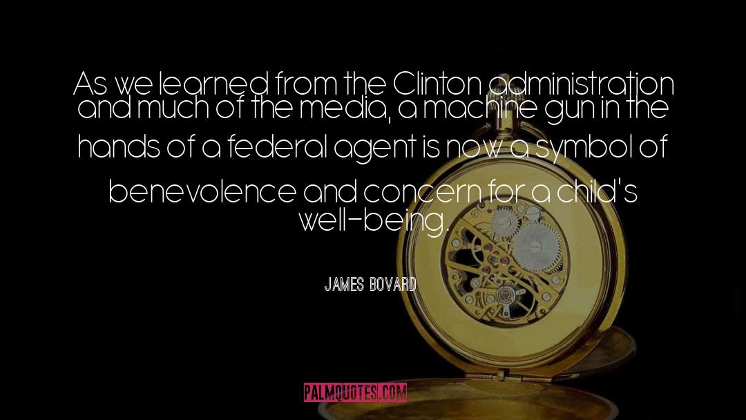 Clinton quotes by James Bovard