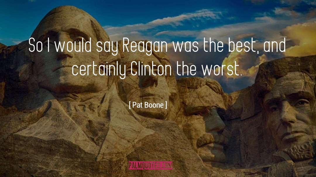 Clinton quotes by Pat Boone