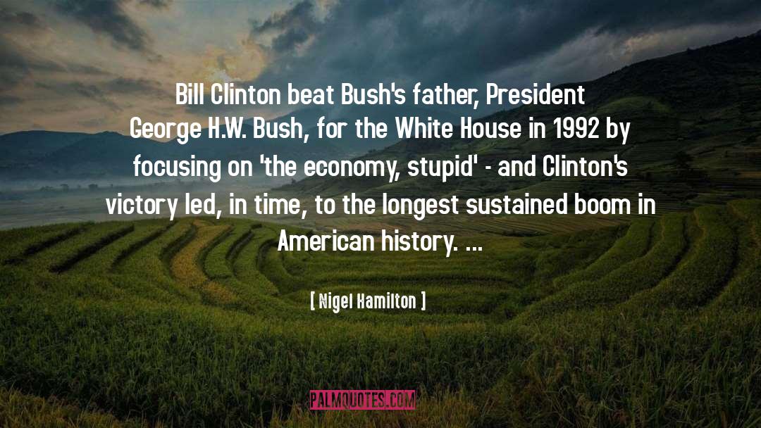 Clinton quotes by Nigel Hamilton