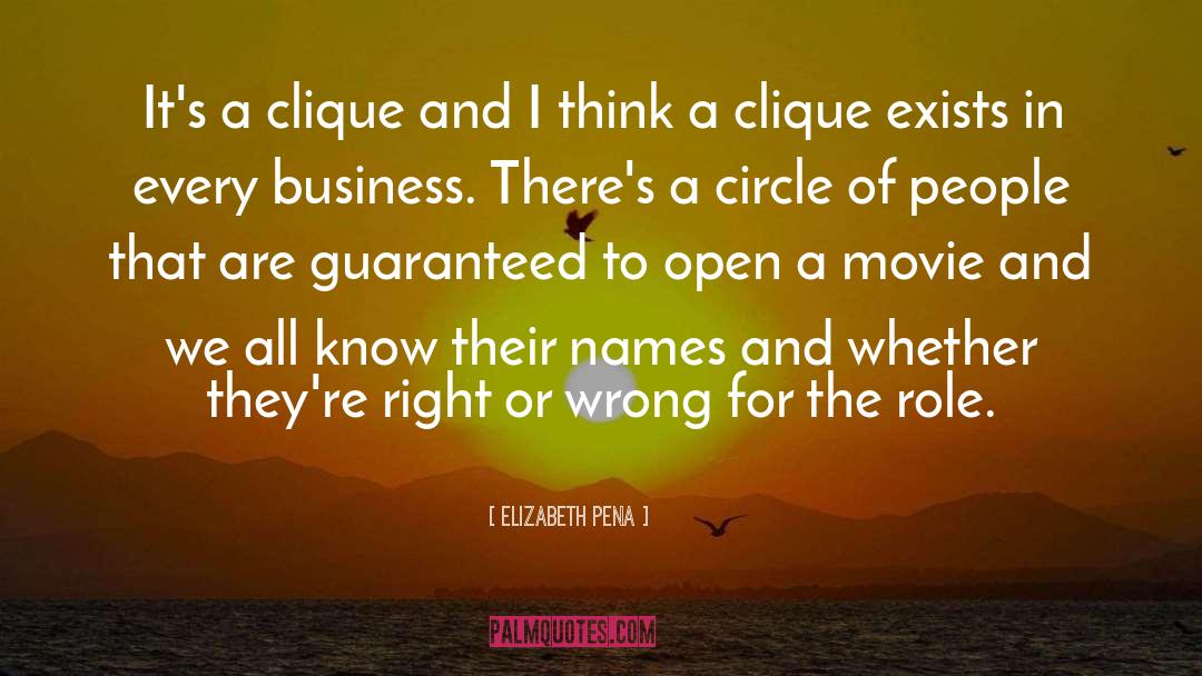 Clique quotes by Elizabeth Pena