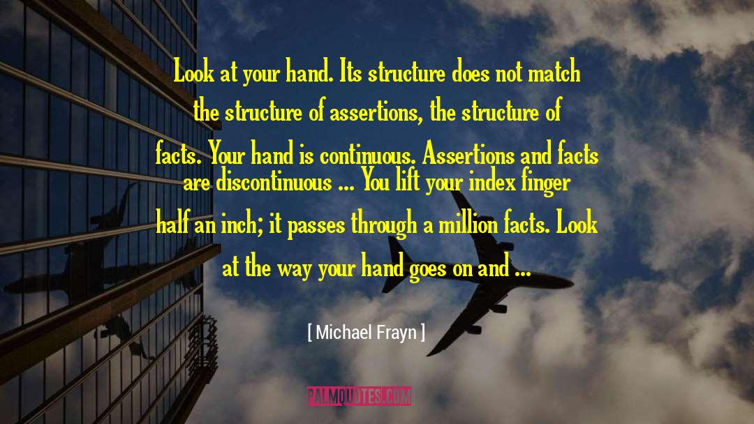 Clock Is Ticking quotes by Michael Frayn