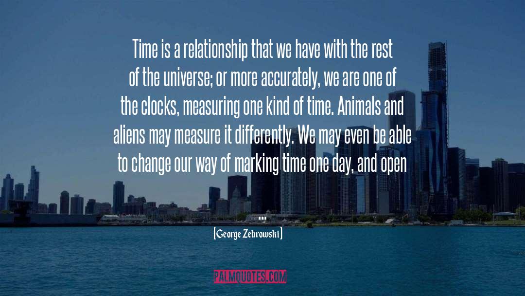 Clock Is Ticking quotes by George Zebrowski