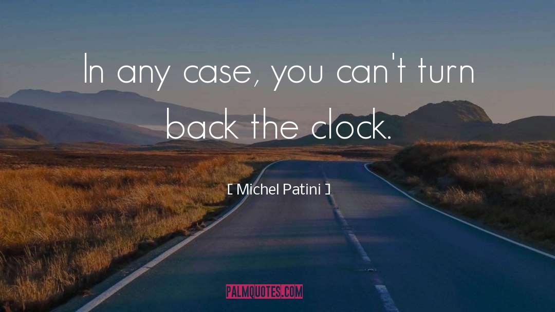 Clock Twins quotes by Michel Patini
