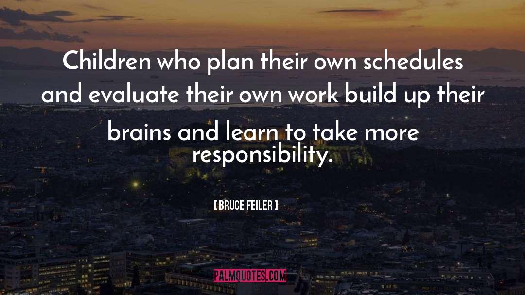 Clocks And Schedules quotes by Bruce Feiler