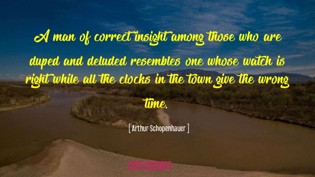 Clocks quotes by Arthur Schopenhauer