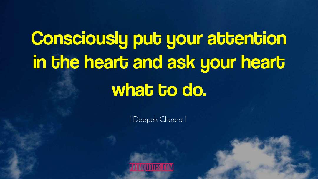 Clockwork Heart quotes by Deepak Chopra