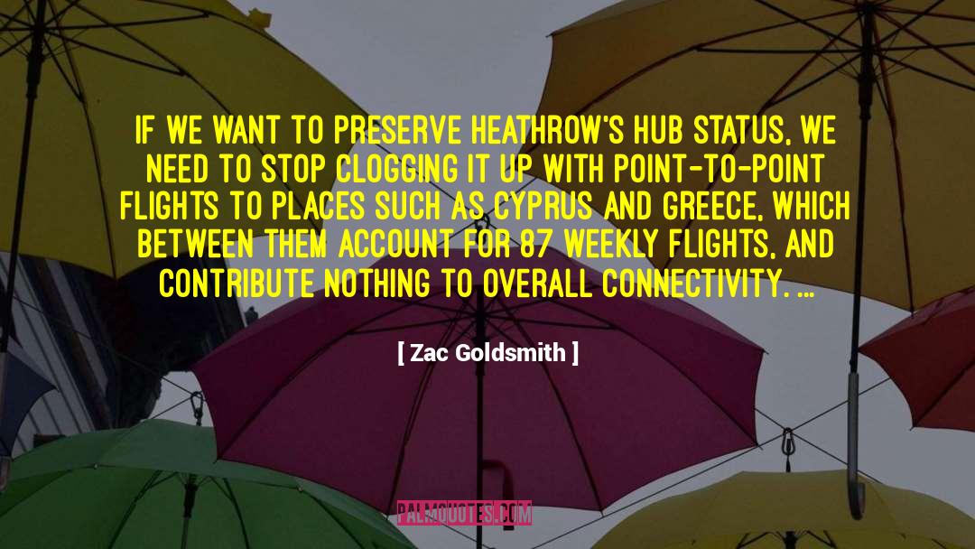 Clogging quotes by Zac Goldsmith
