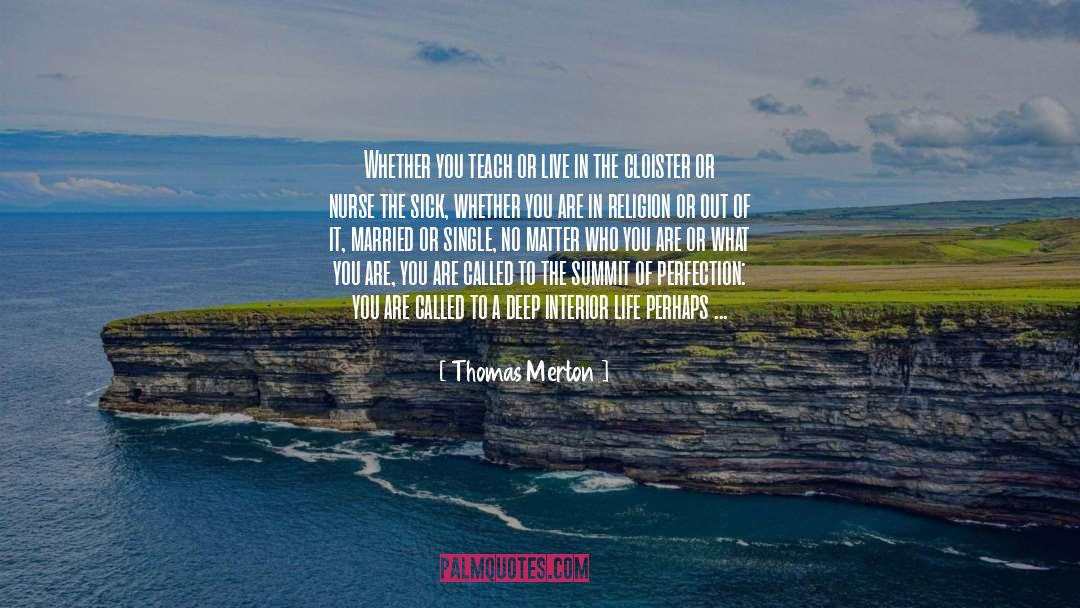 Cloister quotes by Thomas Merton