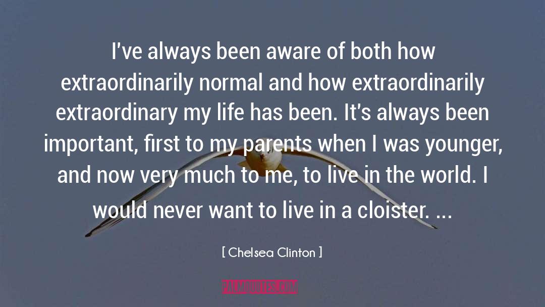 Cloister quotes by Chelsea Clinton