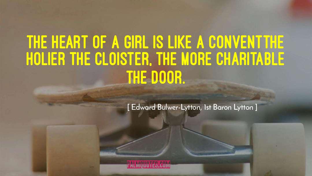 Cloister quotes by Edward Bulwer-Lytton, 1st Baron Lytton