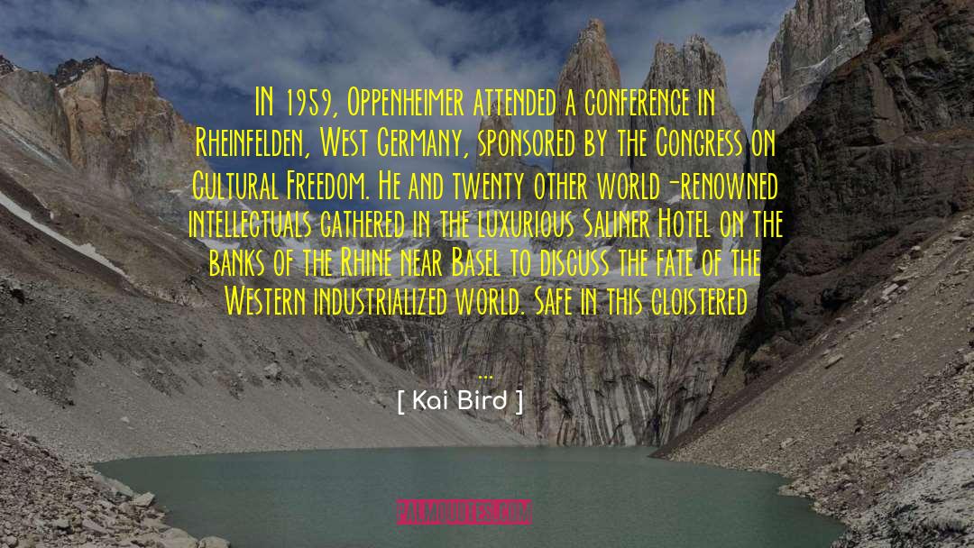 Cloistered quotes by Kai Bird