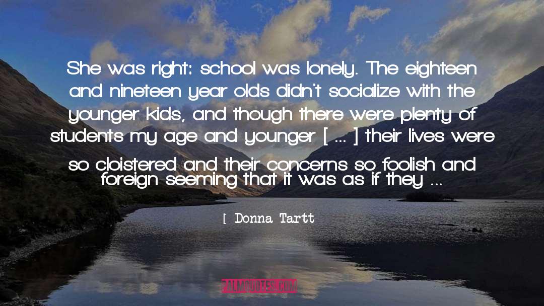 Cloistered quotes by Donna Tartt