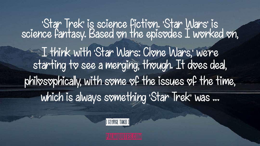 Clone quotes by George Takei