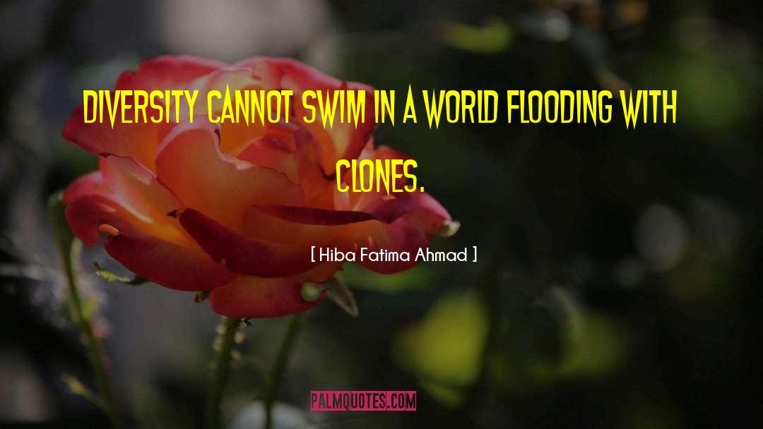 Clones quotes by Hiba Fatima Ahmad