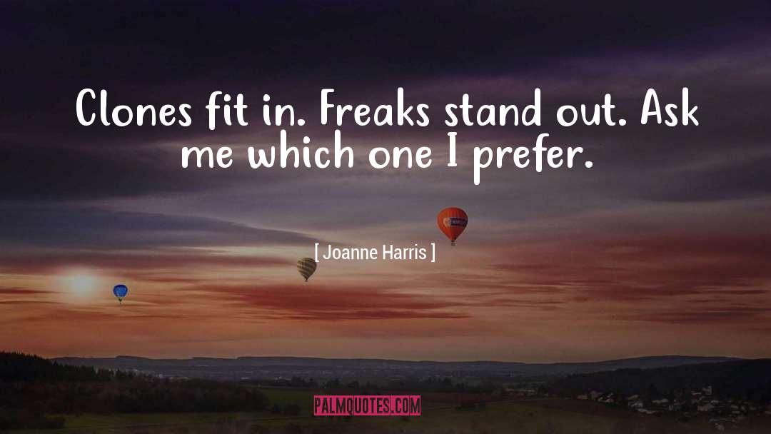 Clones quotes by Joanne Harris