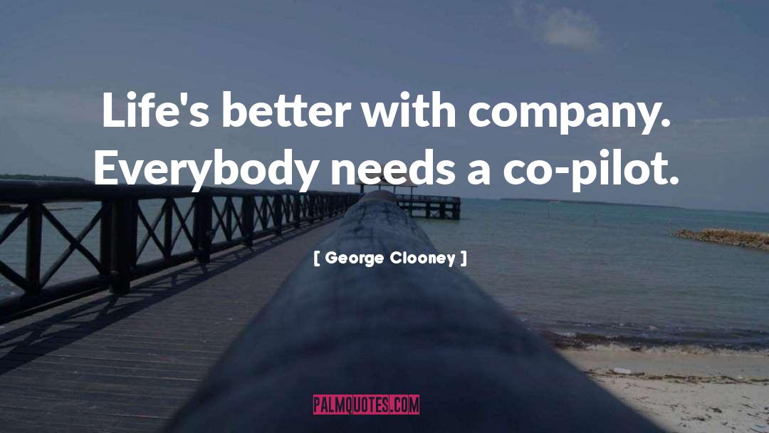 Clooney quotes by George Clooney