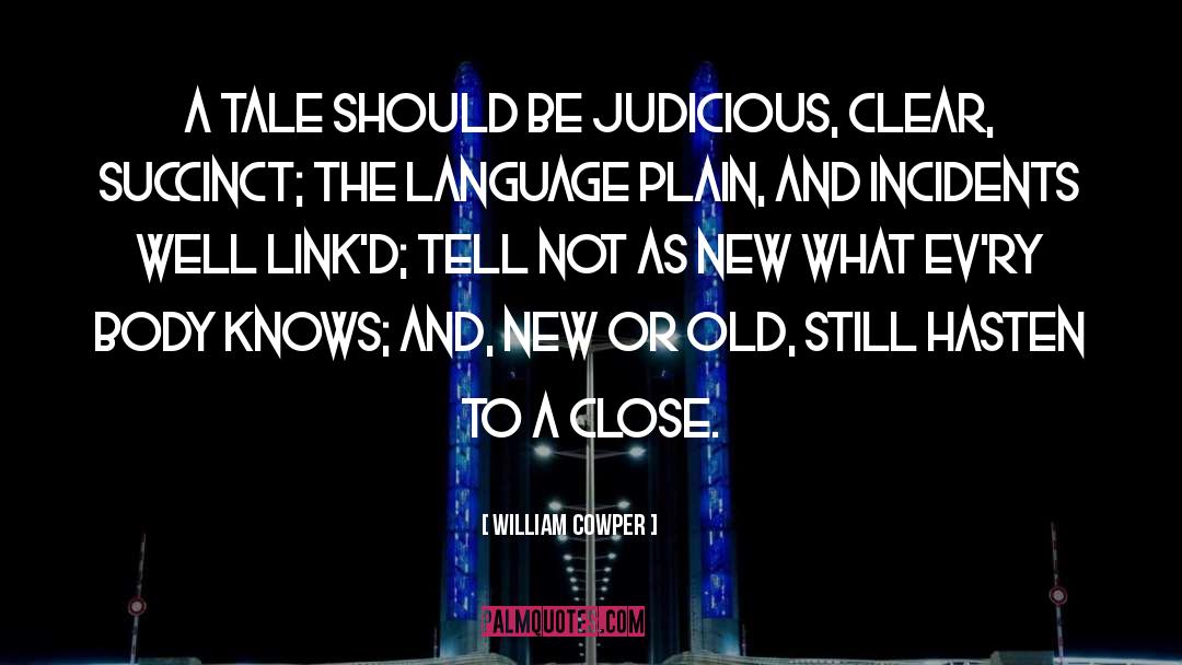 Close Calls quotes by William Cowper