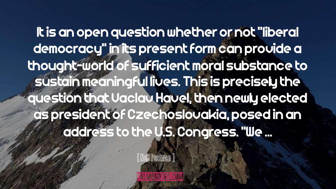 Close Family quotes by Neil Postman