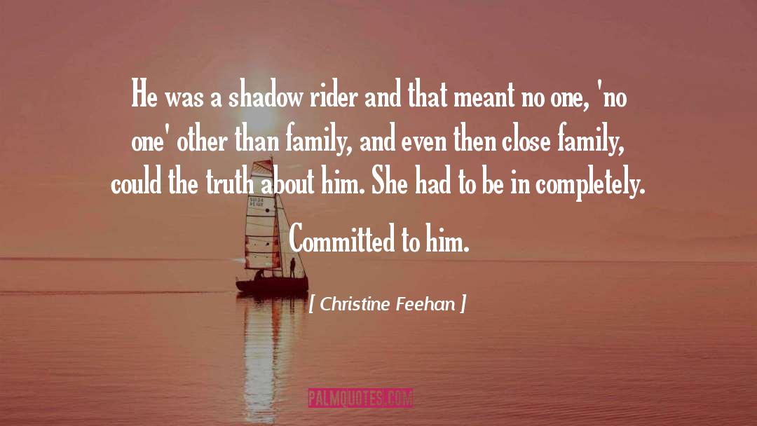 Close Family quotes by Christine Feehan