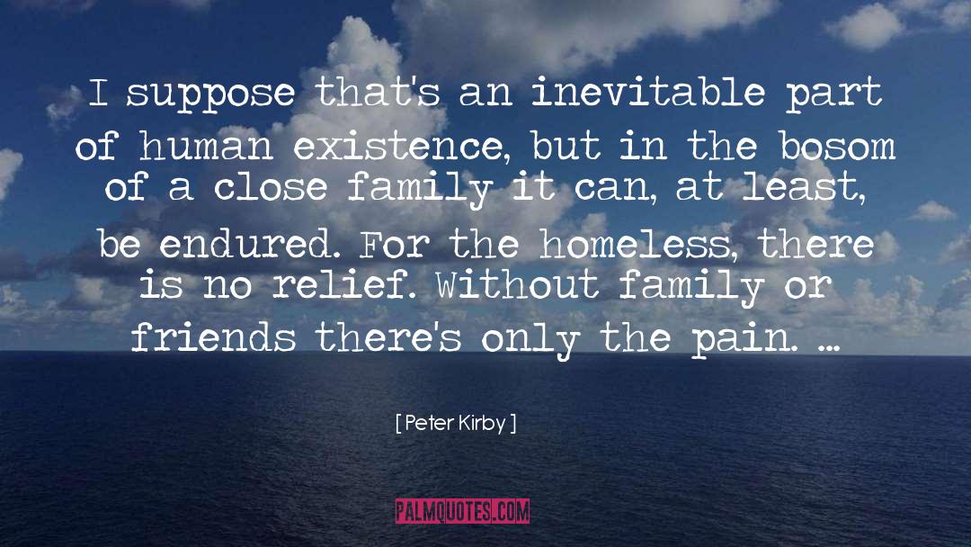 Close Family quotes by Peter Kirby