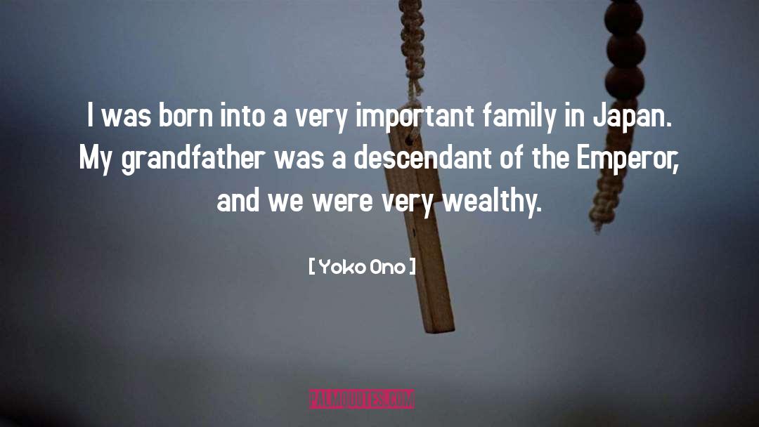 Close Family quotes by Yoko Ono