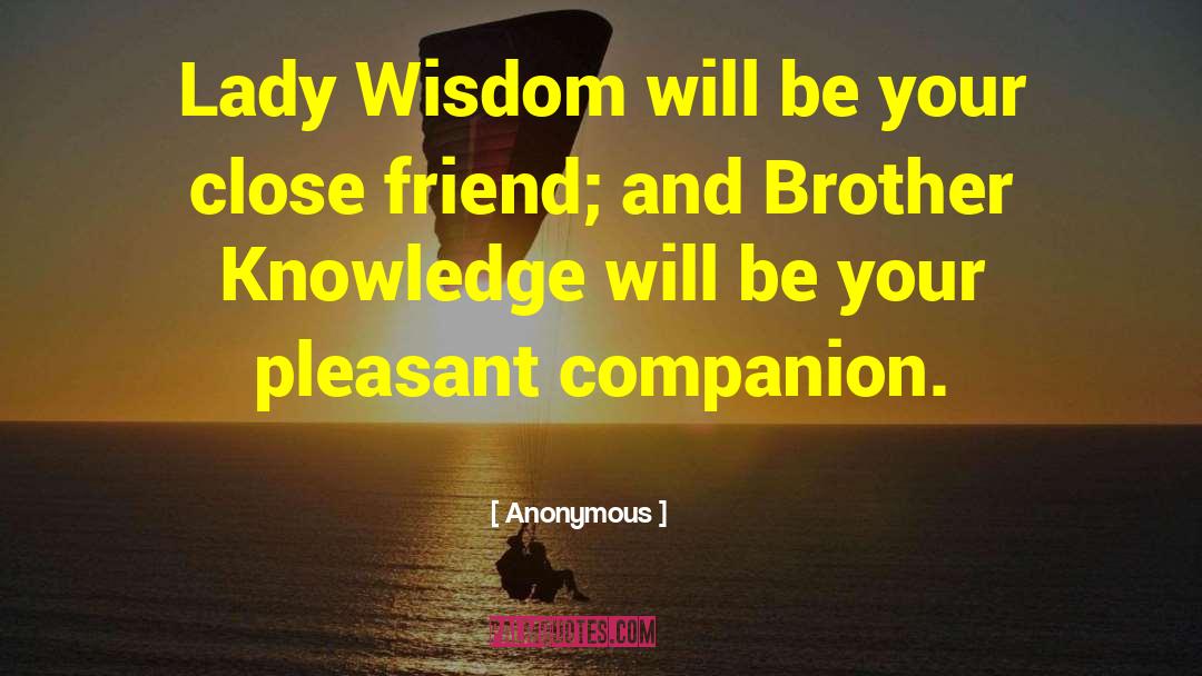 Close Friend quotes by Anonymous