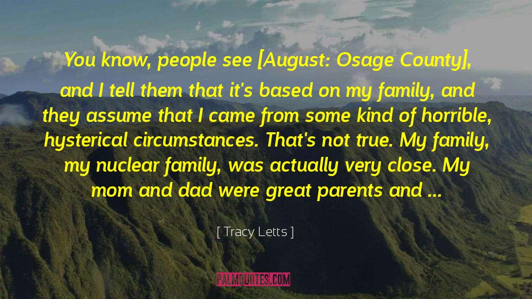 Close Friend quotes by Tracy Letts