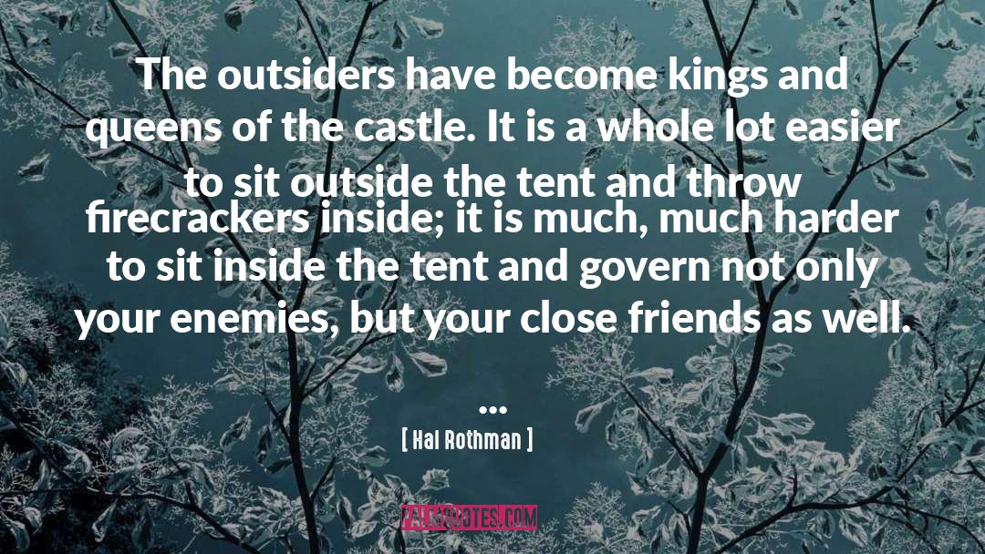 Close Friends quotes by Hal Rothman