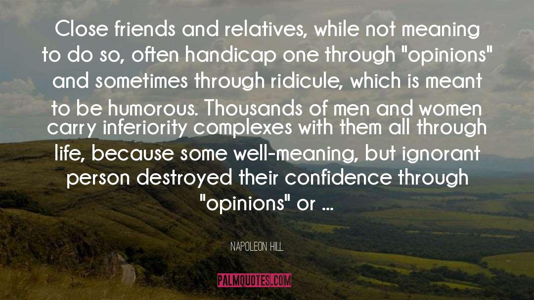 Close Friends quotes by Napoleon Hill