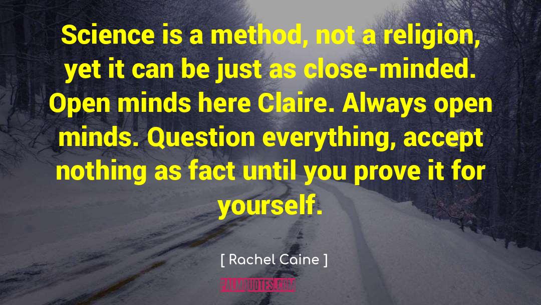 Close Minded quotes by Rachel Caine