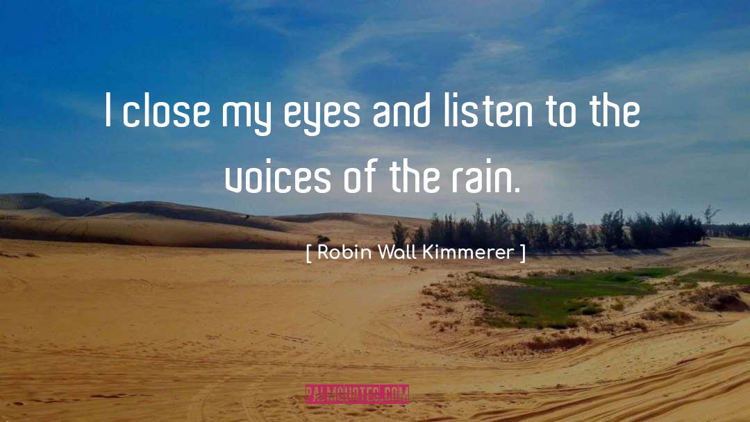 Close My Eyes quotes by Robin Wall Kimmerer