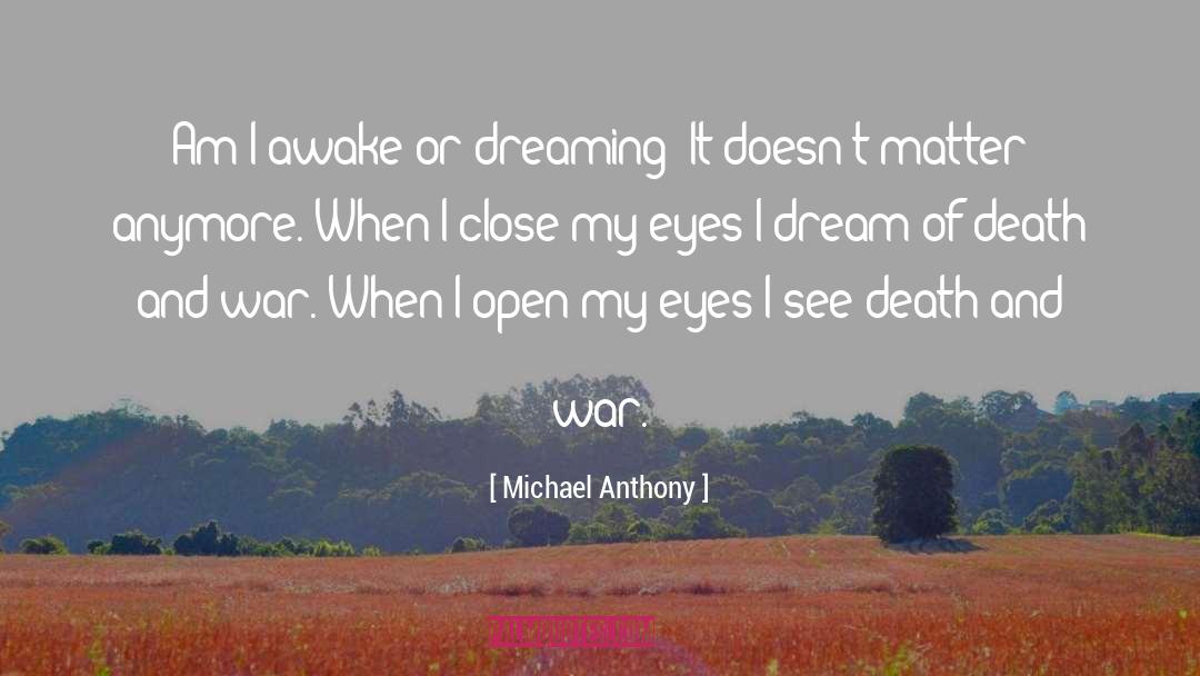Close My Eyes quotes by Michael Anthony
