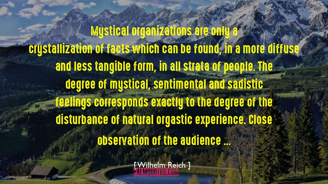 Close Observation quotes by Wilhelm Reich