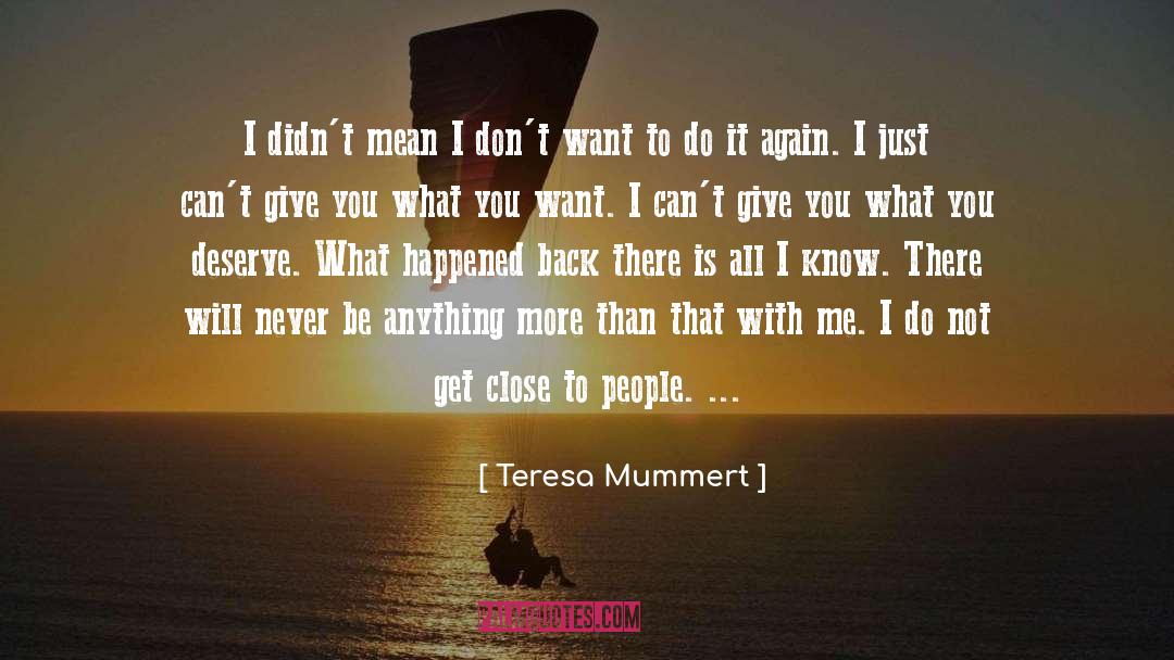 Close Off quotes by Teresa Mummert